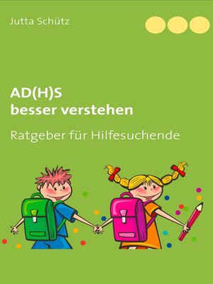 cover image of AD(H)S besser verstehen